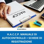 H.A.C.C.P. MANUALE DI AUTOCONTROLLO + SCHEDE DI REGISTRAZIONE