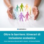 Oltre le barriere: itinerari di inclusione scolastica